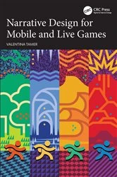 Book cover of Narrative Design for Mobile and Live Games by Valentina Tamer
