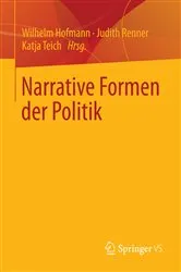 Book cover of Narrative Formen der Politik by Wilhelm Hofmann