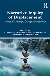 Book cover of Narrative Inquiry of Displacement by Lynn Butler-Kisber