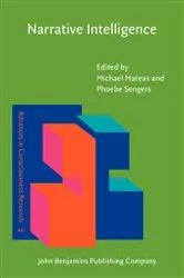 Book cover of Narrative Intelligence by Michael Mateas