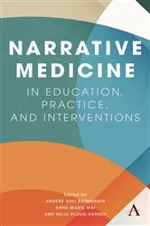 Book cover of Narrative Medicine in Education, Practice, and Interventions by Anders Juhl Rasmussen