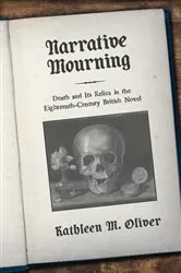 Book cover of Narrative Mourning by Kathleen M. Oliver