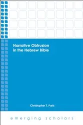 Book cover of Narrative Obtrusion in the Hebrew Bible by Christopher T. Paris
