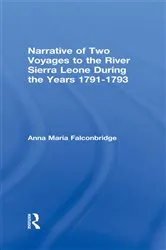 Book cover of Narrative of Two Voyages to the River Sierra Leone During the Years 1791-1793 by Anna Maria Falconbridge