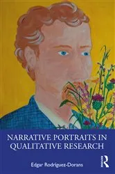 Book cover of Narrative Portraits in Qualitative Research by Edgar Rodríguez-Dorans