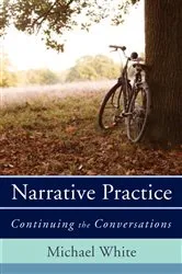 Book cover of Narrative Practice: Continuing the Conversations by Michael White