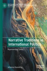 Book cover of Narrative Traditions in International Politics by Johanna Vuorelma