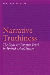 Book cover of Narrative Truthiness by Annjeanette Wiese