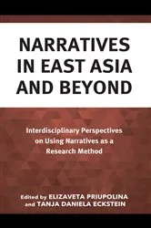 Book cover of Narratives in East Asia and Beyond by Elizaveta Priupolina
