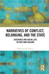 Book cover of Narratives of Conflict, Belonging, and the State by Brigittine M. French