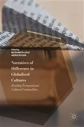 Book cover of Narratives of Difference in Globalized Cultures by Belén Martín-Lucas