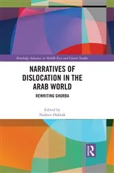 Book cover of Narratives of Dislocation in the Arab World by Nadeen Dakkak