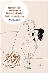Book cover of Narratives of Enclosure in Detective Fiction by M. Cook