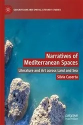 Book cover of Narratives of Mediterranean Spaces by Silvia Caserta