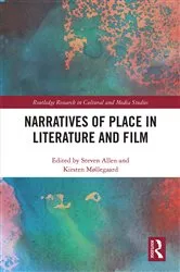 Book cover of Narratives of Place in Literature and Film by Steven Allen