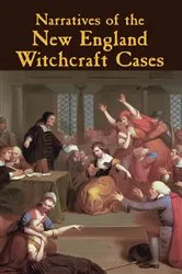 Book cover of Narratives of the New England Witchcraft Cases by George Lincoln Burr