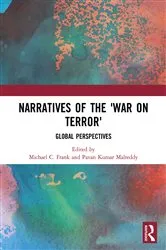 Book cover of Narratives of the War on Terror by Michael C. Frank