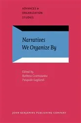 Book cover of Narratives We Organize By by Barbara Czarniawska