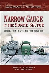 Book cover of Narrow Gauge in the Somme Sector by Martin J. B. Farebrother
