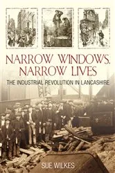 Book cover of Narrow Windows, Narrow Lives by Sue Wilkes