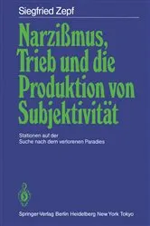 Book cover of NarziÃŸmus, Trieb und die Produktion von SubjektivitÃ¤t by Siegfried Zepf