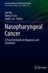 Book cover of Nasopharyngeal Cancer by Jun Ma