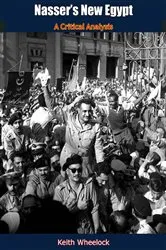 Book cover of Nasser’s New Egypt by Keith Wheelock