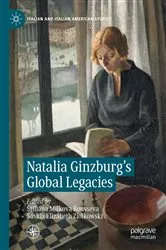Book cover of Natalia Ginzburg's Global Legacies by Stiliana Milkova  Rousseva