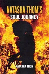Book cover of Natasha Thom’s Soul Journey by Natasha Thom
