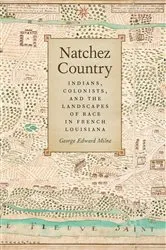 Book cover of Natchez Country by George Edward Milne