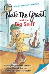 Book cover of Nate the Great and the Big Sniff by Marjorie Weinman Sharmat