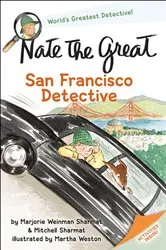 Book cover of Nate the Great, San Francisco Detective by Marjorie Weinman Sharmat