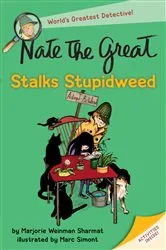Book cover of Nate the Great Stalks Stupidweed by Marjorie Weinman Sharmat