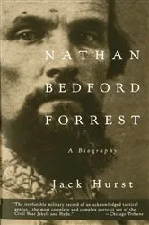Book cover of Nathan Bedford Forrest by Jack Hurst