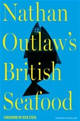 Book cover of Nathan Outlaw's British Seafood by Nathan Outlaw