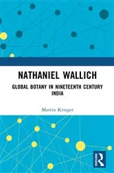 Book cover of Nathaniel Wallich by Martin Krieger