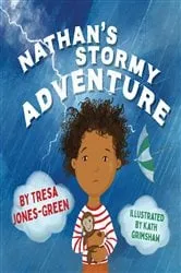 Book cover of Nathan's Stormy Adventure by TRESA JONES-GREEN