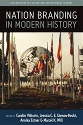 Book cover of Nation Branding in Modern History by Carolin Viktorin