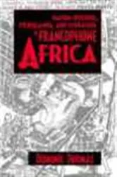 Book cover of Nation-Building, Propaganda, and Literature in Francophone Africa by Dominic Thomas