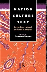 Book cover of Nation, Culture, Text by Graeme Turner