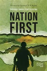 Book cover of Nation First by Shikha Akhilesh Saxena