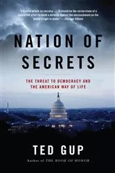 Book cover of Nation of Secrets by Ted Gup