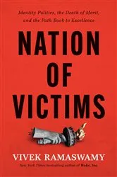 Book cover of Nation of Victims by Vivek Ramaswamy