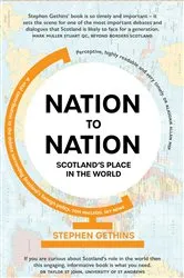 Book cover of Nation to Nation by Stephen Gethins