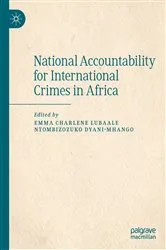 Book cover of National Accountability for International Crimes in Africa by Emma Charlene Lubaale