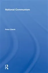 Book cover of National Communism by Peter Zwick