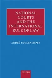 Book cover of National Courts and the International Rule of Law by Andre Nollkaemper