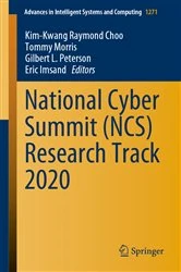 Book cover of National Cyber Summit (NCS) Research Track 2020 by Kim-Kwang Raymond Choo