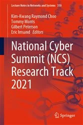 Book cover of National Cyber Summit (NCS) Research Track 2021 by Kim-Kwang Raymond Choo