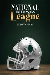 Book cover of National Freemasons League by Dawn Dugan